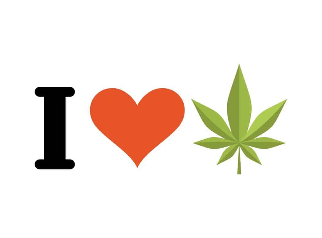 I love marijuana 